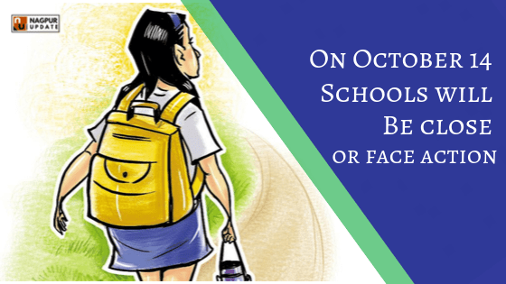 On October 14 Schools will remain close or face action
